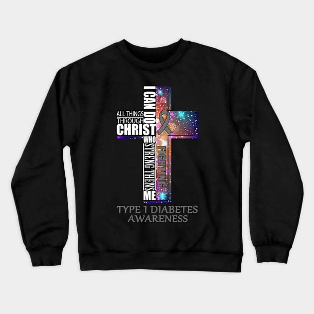 TYPE 1 DIABETES Awaneress Support TYPE 1 DIABETES Christmas Gifts Crewneck Sweatshirt by ThePassion99